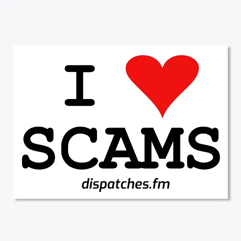 I ♥ SCAMS