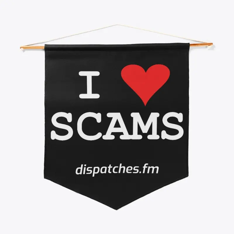 I ♥ SCAMS